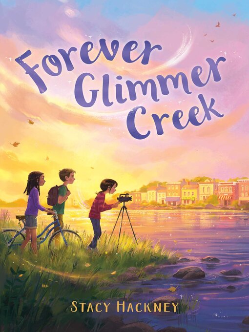 Title details for Forever Glimmer Creek by Stacy Hackney - Wait list